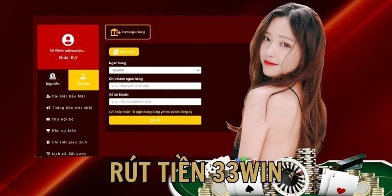 Tính năng hiện đai hóa tại rút tiền 33win