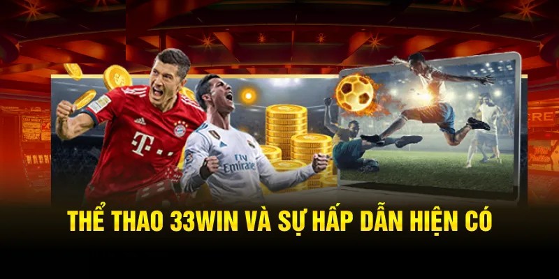 Điểm sáng của Sapa thể thao 33win chinh phục mọi thành viên