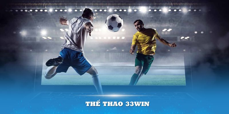 Trải nghiệm sản phẩm cá cược nổi bật tại Sapa thể thao 33win